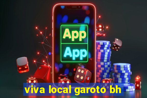 viva local garoto bh